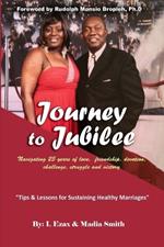 Journey To Jubilee: Navigating 25 years of love, friendship, devotion, challenge, struggle and victory