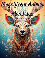 Magnificent Mandala Animals Adult Coloring Book