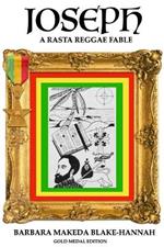 Joseph - A Rasta Reggae Fable: Illustrated Edition