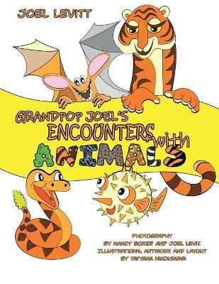 Grandpop Joel's Encounter with Animals - Joel D Levitt - cover