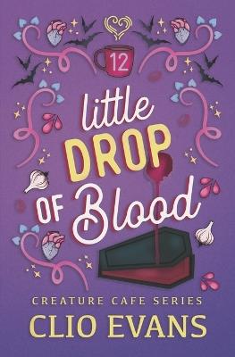 Little Drop of Blood - Clio Evans - cover