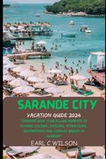 Sarandë City Vacation Guide 2024: 
