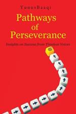 Pathways of Perseverance: Insights on Success from Timeless Voices