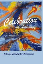 Celebration: an Anthology