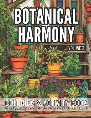 Botanical Harmony Volume 2: Coloring & Activity Book for Adults - Nicole Russell - cover