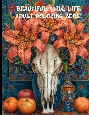 Artistic Still Lifes: Adult Coloring Book - Tommy Crain - cover