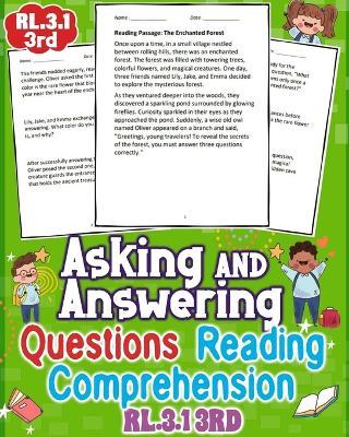 Asking and Answering Questions Reading Comprehension - RL3.1 3rd Grade: Dive into effective methods for improving reading skills in 3rd grade with engaging question and answer strategies. - Jason D Johnson - cover