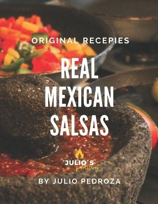 The Real Mexican Salsas - Julio Cesar Cesar Pedroza - cover