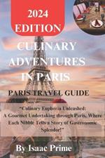 Culinary Adventures In Paris: 