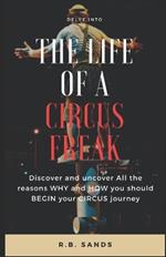 The Life of a Circus Freak: For personal health benifits and happiness