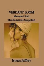 Verdant Loom: Macramé Stud Manifestations Simplified