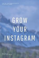 Grow Your Instagram: Boost Engagement, Reach & Brand Impact