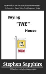 Buying THE House: Information for pre-purchase homebuyers