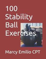 100 Stability Ball Exercises