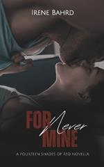 ForNever Mine: A Friends With Benefits ErotiCom