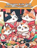 Japanese Cute Cats: Coloring Book for Adults and Teens