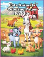 Cute Animals: Coloring pages for children 3 - 8 years old