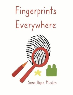 Fingerprints Everywhere - Sena Ilgaz Muslim - cover