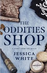 The Oddities Shop: A Story from the Realm