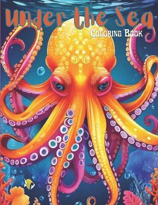 Under the Sea: Coloring Book of Sea Creatures - Princess Bean - cover