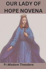 Our Lady Of Hope Novena