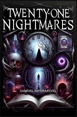 Twenty-One Nightmares - Samuel Denhartog - cover