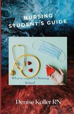 Nursing Student's Guide: What To Expect In Nursing School