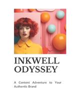 Inkwell Odyssey A Content Adventure to Your Authentic Brand: Personal Branding guide