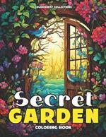 Secret Garden Coloring Book: An Enchanted Escape of Color