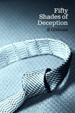 Fifty Shades of Deception: The Art of Writing Provocative but Terrible Literature