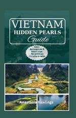 Vietnam Hidden Pearls Guide