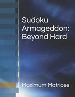 Sudoku Armageddon: Beyond Hard