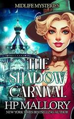 The Shadow Carnival: A Paranormal Women's Fiction Mystery