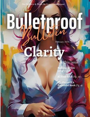 Bulletproof Bulletin: February 2024 - Dre Baldwin - cover