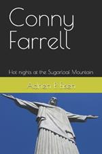 Conny Farrell: Hot nights at the Sugarloaf Mountain