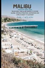 Malibu Vacation Guide 2024: 