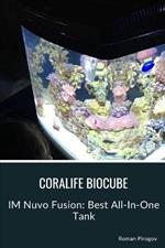 Coralife Biocube: IM Nuvo Fusion: Best All-In-One Tank