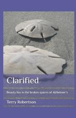 Clarified: Beauty lies in the broken spaces of Alzheimer's