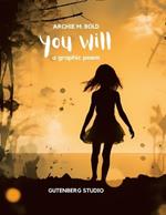 You Will: A Graphic Poem