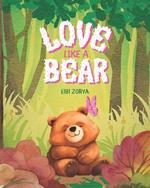 Love like a Bear: A tale of kindness and self-love