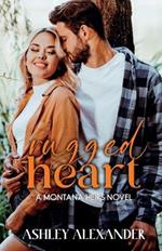Rugged Heart: Montana Heirs 3: Montana Heirs 3