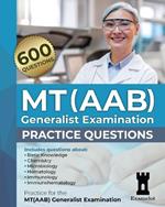 MT(AAB) Generalist Examination: Practice Questions