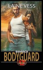 Bannack Bodyguard: Brotherhood Protectors World