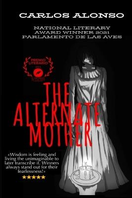 The Alternate Mother - Carlos Alonso - cover