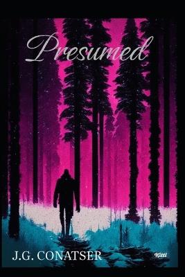 Presumed - J G Conatser - cover