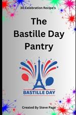 The Bastille Day Pantry: 30 Celebration Recipe's