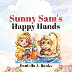 Sunny Sam's Happy Hands