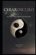 Chiaroscuro: Words of Illumination and Darkness
