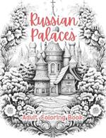 Russian Palaces Coloring Book For Adults Grayscale Images By TaylorStonelyArt: Volume I