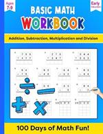 Basic Math: Addition, Subtraction, Multiplication and Division